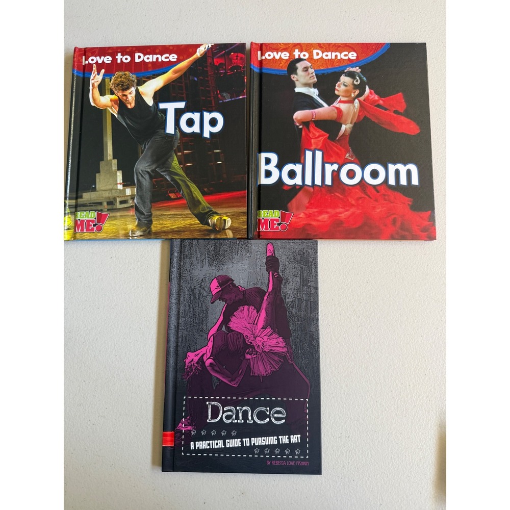 Lot of 3 Dance Books Tap Ballroom Love to Dance Series & Practical Guide Art